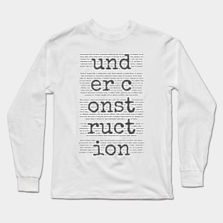 Under construction Long Sleeve T-Shirt